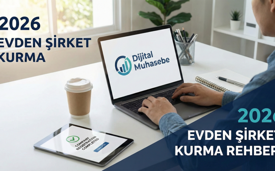 Evden Şirket Kurmak Mümkün mü? Şartlar ve Adımlar